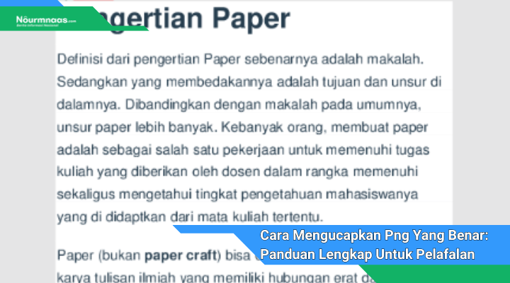 Cara Mengucapkan Png Yang Benar Panduan Lengkap Untuk Pelafalan Yang Sempurna