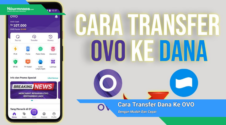 Cara Transfer Dana Ke OVO Dengan Mudah Dan Cepat