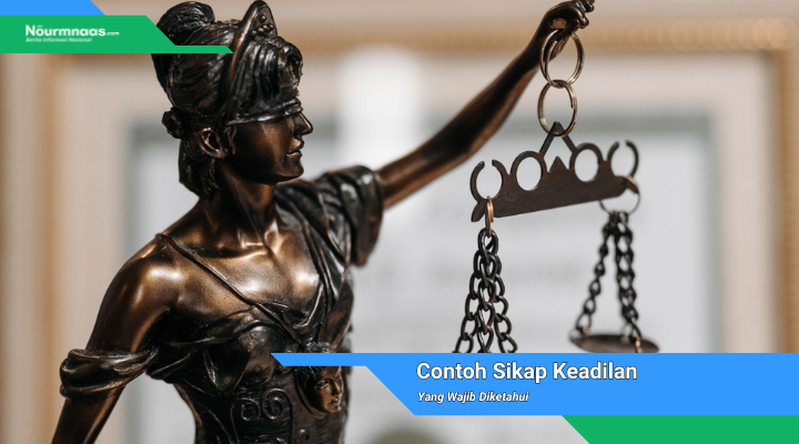 Contoh Sikap Keadilan