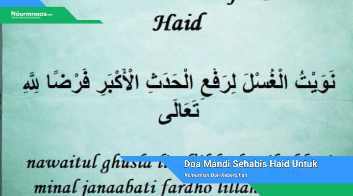 Doa Mandi Sehabis Haid