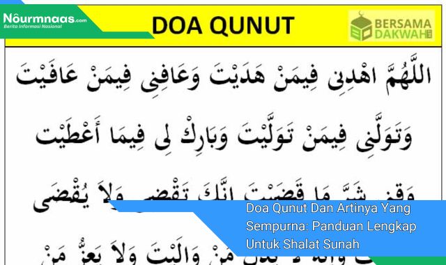 Doa Qunut Dan Artinya Yang Sempurna: Panduan Lengkap Untuk Shalat Sunah