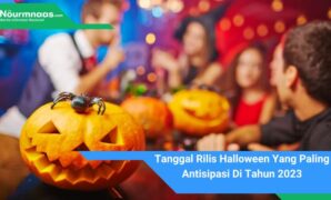 Tanggal Rilis Halloween Yang Paling Antisipasi Di Tahun 2023 Tanggal Rilis Halloween Yang Paling Antisipasi Di Tahun 2023