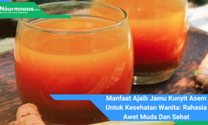 Manfaat Ajaib Jamu Kunyit Asem Untuk Kesehatan Wanita: Rahasia Awet Muda Dan Sehat Manfaat Ajaib Jamu Kunyit Asem Untuk Kesehatan Wanita: Rahasia Awet Muda Dan Sehat