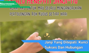 Janji Yang Ditepati: Kunci Sukses Dan Hubungan Yang Harmonis Janji Yang Ditepati: Kunci Sukses Dan Hubungan Yang Harmonis