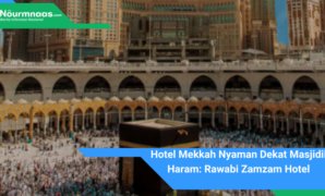 Hotel Mekkah Nyaman Dekat Masjidil Haram: Rawabi Zamzam Hotel Hotel Mekkah Nyaman Dekat Masjidil Haram: Rawabi Zamzam Hotel