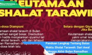 Panduan Lengkap Tentang Batas Waktu Sholat Taraweh: Dari Awal Hingga Akhir Bulan Ramadhan Panduan Lengkap Tentang Batas Waktu Sholat Taraweh: Dari Awal Hingga Akhir Bulan Ramadhan