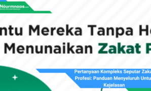 Pertanyaan Kompleks Seputar Zakat Profesi: Panduan Menyeluruh Untuk Kejelasan Pertanyaan Kompleks Seputar Zakat Profesi: Panduan Menyeluruh Untuk Kejelasan