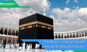 Gambar Andalan (72) Panduan Lengkap Ibadah Umrah Di Masjidil Haram: Kunjungi Fajr Badea Makkah