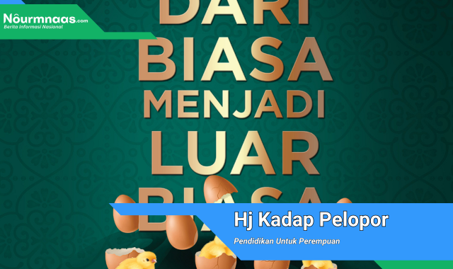 Hj Kadap Pelopor Pendidikan