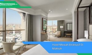 Hotel Mewah Eksklusif Di Makkah Hotel Mewah Eksklusif Di Makkah