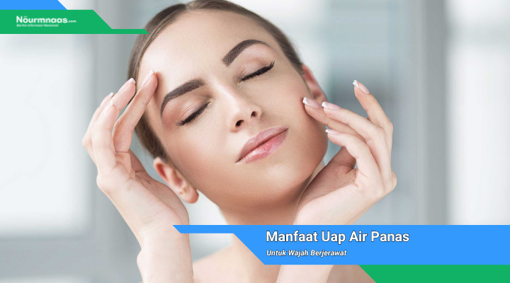 Manfaat Uap Air Panas