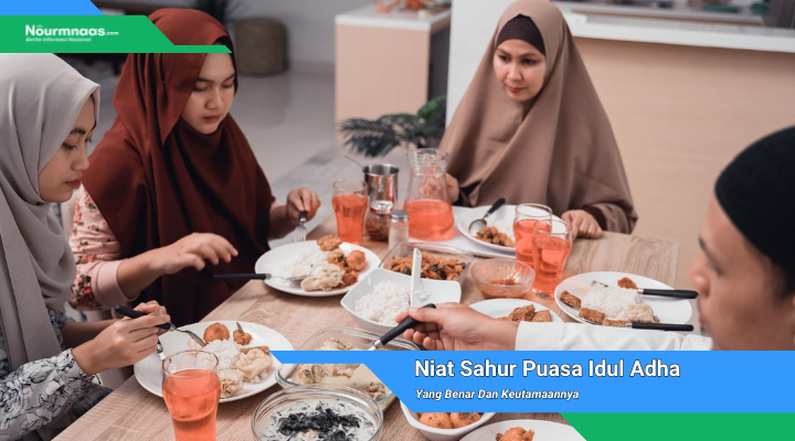 Niat Sahur Puasa Idul Adha
