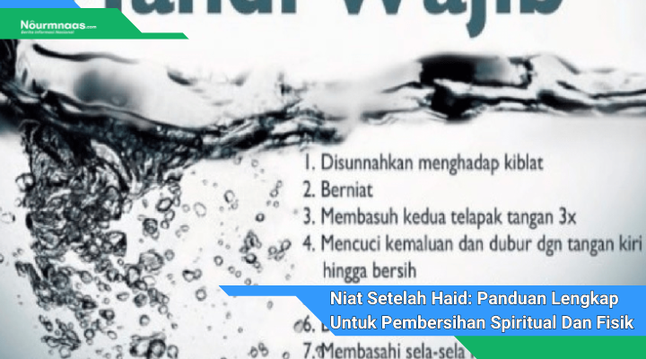 Niat Setelah Haid Panduan Lengkap Untuk Pembersihan Spiritual Dan Fisik
