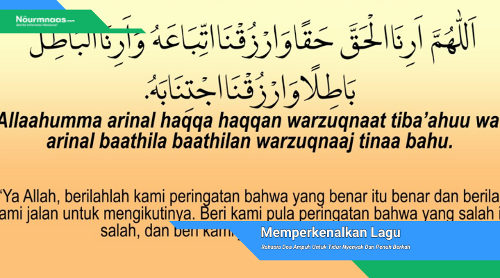 Setelah mempersiapkan diri secara fisik dan mental, mari kita jelajahi berbagai doa yang dirancang khusus untuk mendorong tidur nyenyak dan penuh berkah.