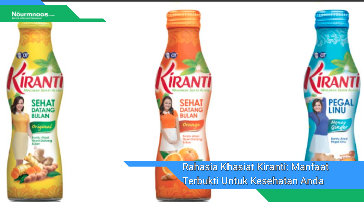 Rahasia Khasiat Kiranti Manfaat Terbukti Untuk Kesehatan Anda