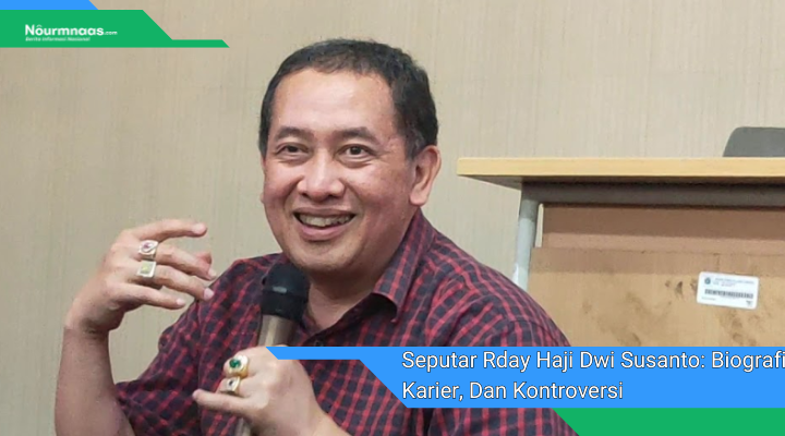 Seputar Rday Haji Dwi Susanto Biografi Karier Dan Kontroversi